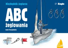 ABC żeglowania - Jacek Turczynowicz