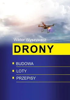 Drony - Wiktor Wyszywacz