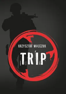 Trip - Outlet - Krzysztof Walczuk