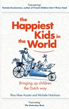The Happiest Kids in the World - Outlet - Acosta Rina Mae, Michele Hutchison