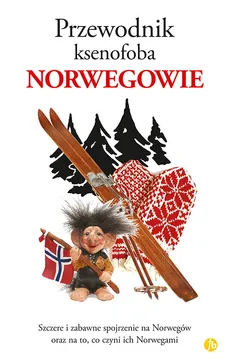 Przewodnik ksenofoba Norwegowie - Outlet - Dan Elloway