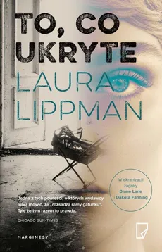 To co ukryte - Outlet - Laura Lippman