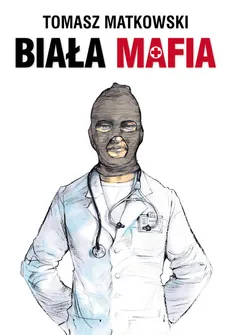 Biała mafia - Outlet - Tomasz Matkowski