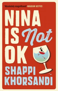 Nina is Not Ok - Shappi Khorsandi