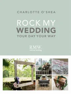 Rock My Wedding - Outlet - Charlotte O'Shea