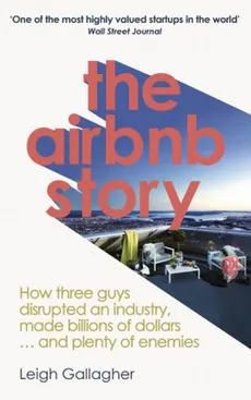 The Airbnb Story - Outlet - Leigh Gallagher