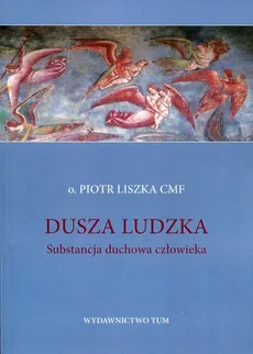 Dusza ludzka - Outlet - Piotr Liszka