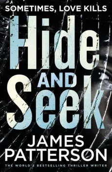 Hide and Seek - James Patterson