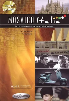 Mosaico Italia książka + płyta CD audio - Marco De Biasio, Garofalo Pierre