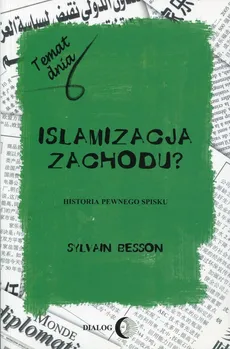 Islamizacja Zachodu? - Outlet - Sylvain Besson