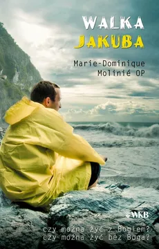 Walka Jakuba - Molinie  Marie-Dominique