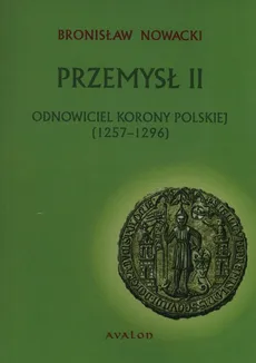 Przemysł II - Bronisław Nowacki