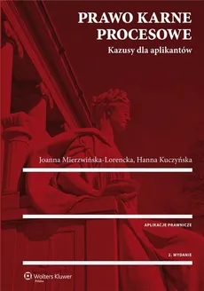 Prawo karne procesowe - Outlet - Hanna Kuczyńska, Joanna Mierzwińska-Lorencka