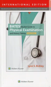 Bates' Pocket Guide to Physical Examination - Bickley Lynn S.