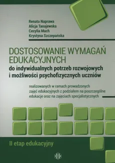 Dostosowanie wymagań edukacyjnych - Renata Naprawa, Alicja Tanajewska, Cecylia Mach, Krystyna Szczepańska