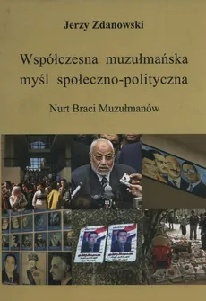 Współczesna muzułmańska myśl społeczno-polityczna - Jerzy Zdanowski