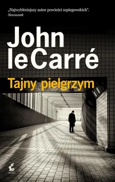 Tajny pielgrzym - John Le Carre