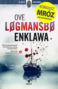 Enklawa - Outlet - Ove Logmansbo, Remigiusz Mróz
