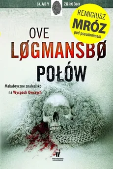 Połów - Outlet - Ove Logmansbo, Remigiusz Mróz