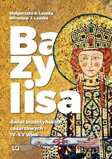 Bazylisa - Leszka Małgorzata B., Mirosław J. Leszka