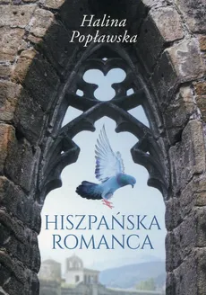 Hiszpańska romanca - Halina Popławska