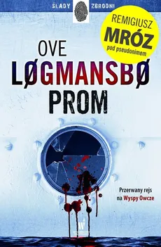 Prom - Outlet - Ove Logmansbo, Remigiusz Mróz