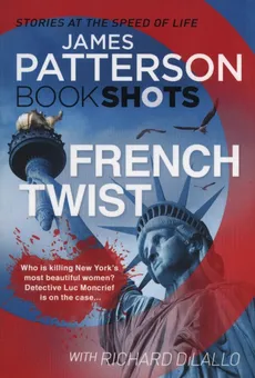 French Twist - James Patterson