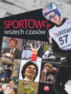 Sportowcy wszech czasów - P. Szymanowski