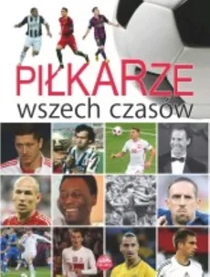 Piłkarze wszech czasów - P. Szymanowski