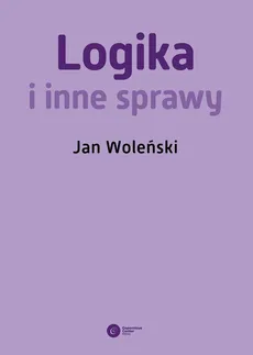 Logika i inne sprawy - Outlet - Jan Woleński