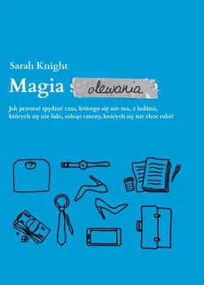 Magia olewania - Outlet - Sarah Knight