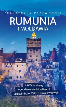Rumunia i Mołdawia Przewodniki Pascala - Outlet - Michał Torz