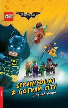 Lego Batman Movie Sprawiedliwi z Gotham - Outlet - Chris McKenna, Erik Sommers