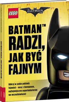 Lego Batman Movie Batman radzi jak być fajnym - Outlet
