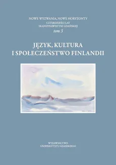 Język kultura i społeczeństwo Finlandii