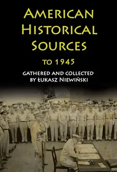 American Historical Sources to 1945 - Outlet