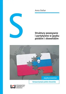 Struktury posesywne i partytywne w języku polskim i słoweńskim - Anna Stefan