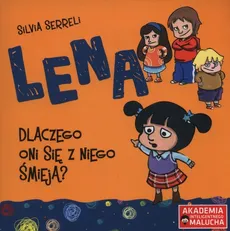 Lena Dlaczego oni się z niego śmieją ? - Silvia Serreli