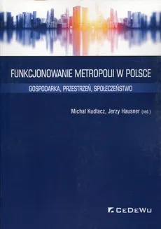 Funkcjonowanie metropolii w Polsce
