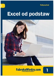 Excel od podstaw - Outlet - Piotr Dynia, Katarzyna Kaczanowska