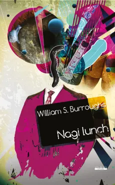 Nagi lunch - Outlet - Burroughs William S.