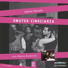 Smutek cinkciarza - Sylwia Chutnik