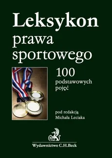 Leksykon prawa sportowego - Michał Leciak