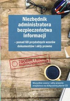 Niezbędnik administratora bezpieczeństwa informacji + CD - Włodzimierz Dola, Piotr Glen, Joanna Łuczak