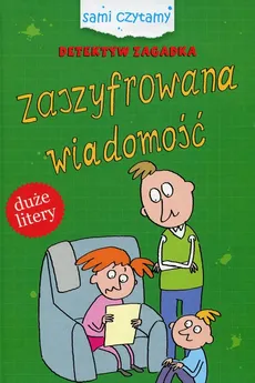 Detektyw Zagadka Zaszyfrowna wiadomość - Iwona Czarkowska