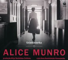 Uciekinierka - Outlet - Alice Munro