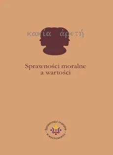 Sprawności moralne a wartości - Outlet - Iwona Jazukiewicz, Ewa Rojewska