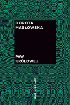 Paw królowej - Outlet - Dorota Masłowska