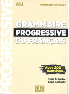 Grammaire progressive du francais Niveau debutant complet + CD - Outlet - Maia Gregoire, Alina Kostucki