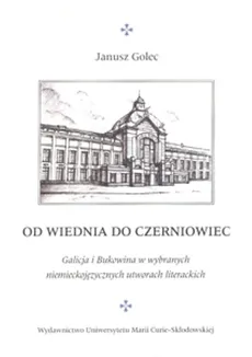 Od Wiednia do Czerniowiec - Janusz Golec
